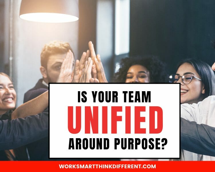 Team Unified Around Purpose